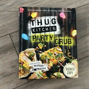 Thug Kitchen Party Grub Cookbook